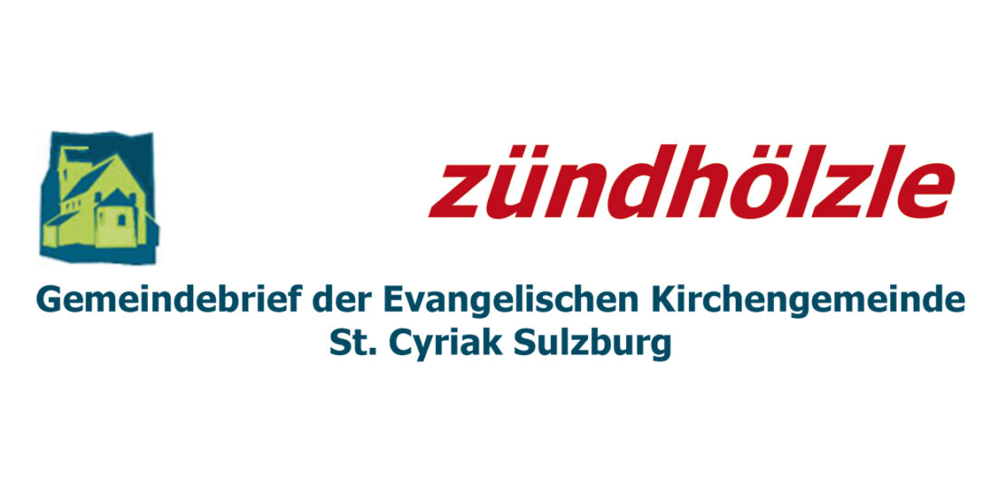 Gemeindebrief "Zündhölzle" Evang. Kirchengemeinde St. Cyriak