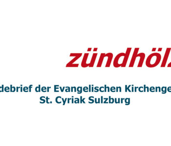 Gemeindebrief "Zündhölzle" Evang. Kirchengemeinde St. Cyriak