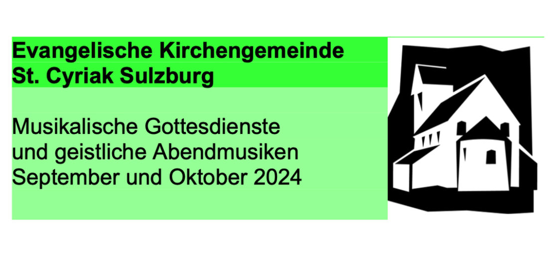 Musikalische Gottesdienste und geistliche Abendmusiken September und Oktober 2024